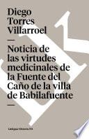 libro Noticia De Las Virtudes Medicinales De La Fuente Del Caño De La Villa De Babilafuente
